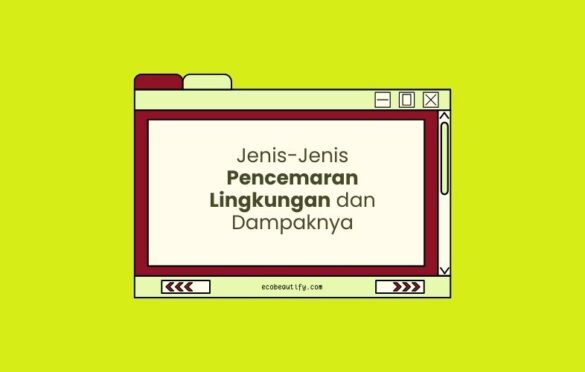 jenis jenis pencemaran lingkungan