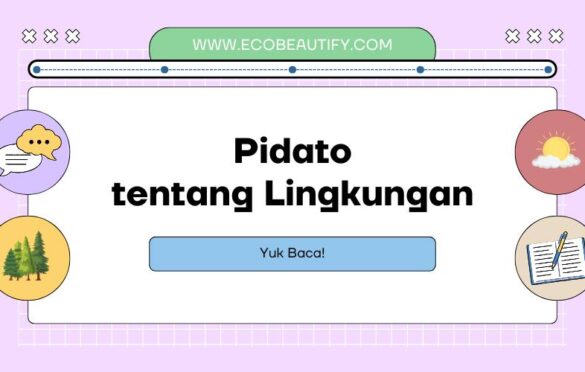 pidato tentang lingkungan singkat