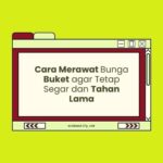 cara merawat bunga buket