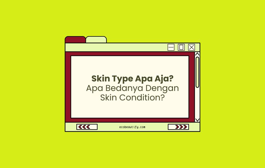 skin type apa aja