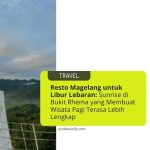 Resto Magelang untuk Libur Lebaran